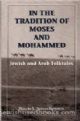 92239 In the Tradition of  Moses and Mohammed: Jewish and Arab Folktales